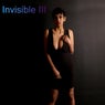 Invisible III