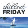 Chillout Friday Top 5 Best of Weeks #5