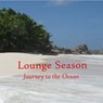 Lounge Season: Journey to the Ocean
