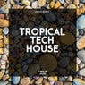 Tropical Tech House