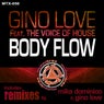 Body Flow Remixes
