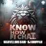 KNOW HOW FI CHAT REREMIX