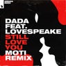Still Love You - MOTi Remix