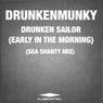 Drunken Sailor (Early In The Morning) (Sea Shanty Mix)