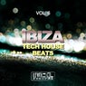 Ibiza Tech House Beats, Vol. 6