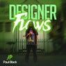 DESIGNER FLOWS