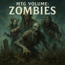 MTG Volume: Zombies