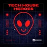 Tech House Heroes, Vol. 18