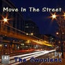 Move In The Street