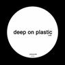 Deep On Plastic One (White Label Edition)