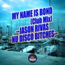 My Name Is Bond (Club Mix)