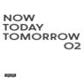 Now Today Tomorrow 02