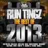 Run Tingz Presents, The Best of 2013
