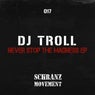 Never Stop The Madness EP