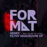 Filthy Manoeuvre EP incl. Truncate Remix