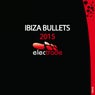 Ibiza Bullets 2015