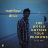 The World Outside Your Windows (2020 Edit)