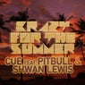 Crazy For The Summer (feat. Pitbull & Shawn Lewis)