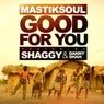 Good for You (feat. Shaggy, Danny Shah)
