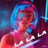 La La La (Extended Mix)