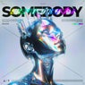 Somebody