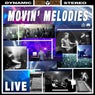 Movin' Melodies (Live)