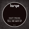 Tell Me Why EP