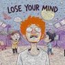 Lose Your Mind