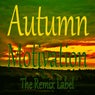 Autumn Motivation (Organic Deep House Meets Vibrant Tech House Music Compilation 120 Bpm)
