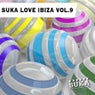 Suka Love Ibiza, Vol.9