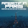 Aperitif In Paris - Downtempo Soul Disco and Funky Pre Dinner Music
