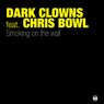 Smoking on the Wall (feat. Chris Bowl)