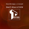 Don't Give A Fvck 