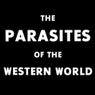 Parasites of the Western World