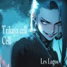 Trikaya cell / Cell