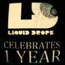 Liquid Drops 1 Year