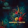 Dadaduz / Melted