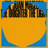 The Brighter The Light