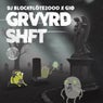 Grvyrd Shft