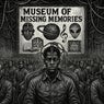 MUSEUM OF MISSING MEMORY