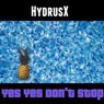 Yes Yes Don't Stop