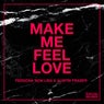Make Me Feel Love