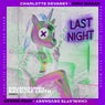 LAST NIGHT (Drumsound & Bassline Smith Remix)
