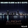 Roland Clark Vs DJ E-Clyps (Alright)