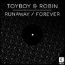 Runaway / Forever