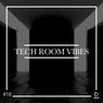 Tech Room Vibes Vol. 18