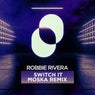 Switch It - MOSKA Remix