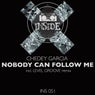 NoBody Can Follow Me EP