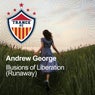 Illusions of Liberation (Runaway)