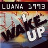 Luana - Wake Up 1993